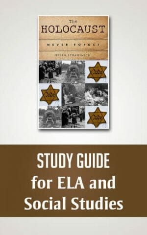The Holocaust: Never Forget, STUDY GUIDE for ELA and Social Studies