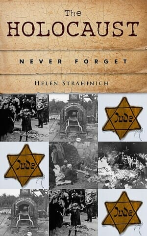 The Holocaust: Never Forget Book